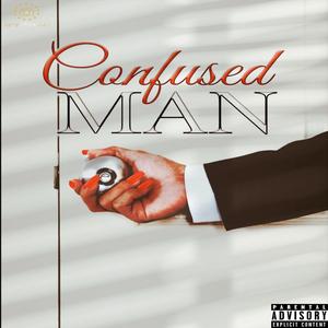 Confused Man (Explicit)