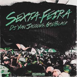 Sexta-Feira (Explicit)