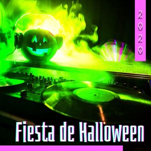 Fiesta de Halloween 2020: Canciones de Electrónica para Bailar y Divertirse, Ambiente de Miedo