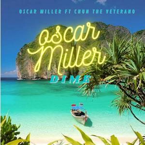 Dime(feat. Chun The Veterano)