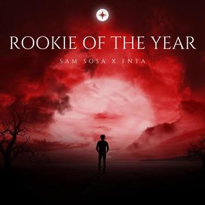 Rookie Of The Year (feat. Sam Sosa) [Explicit]