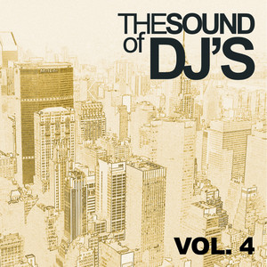 The Sound Of DJ's Vol. 4