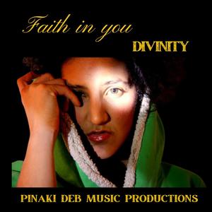 Faith in you (feat. Pinaki Deb)