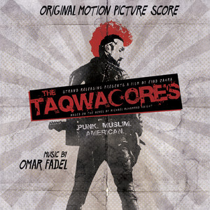 The Taqwacores (Original Motion Picture Score)