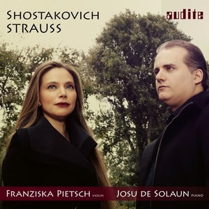 Strauss & Shostakovich: Sonatas for Violin and Piano