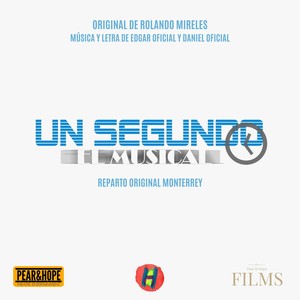 Un Segundo el Musical Soundtrack (Reparto Original)