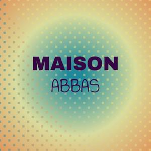 Maison Abbas