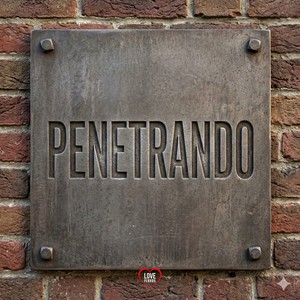 PENETRANDO (Explicit)