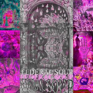 Federal Soup (Bula World) (Explicit)