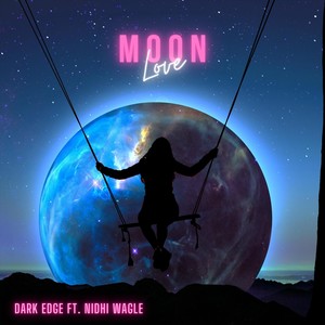 Moon Love(feat. Nidhi Wagle)