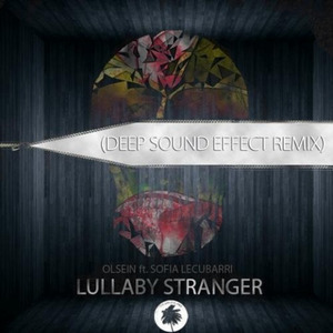 Lullaby Stranger (Deep Sound Effect remix)
