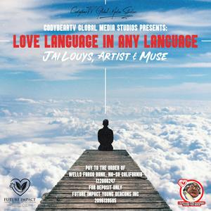 CODYBEARTV GLOBAL MEDIA STUDIOS PRESENTS: LOVE LANGUAGE IN ANY LANGUAGE (INSTRUMENTAL VERISION)