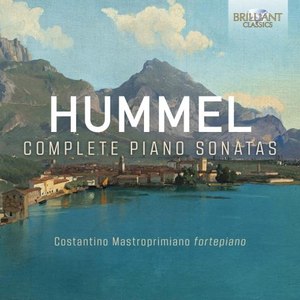 Hummel: Complete Piano Sonatas