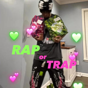 RAP or TRAP (Explicit)