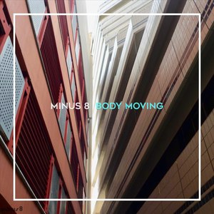 Body Moving (Vocal Version)