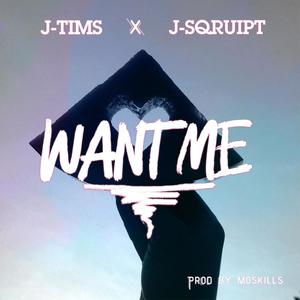 Want Me (Explicit)