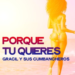 Porque Tu Quieres (Salsa Mix)