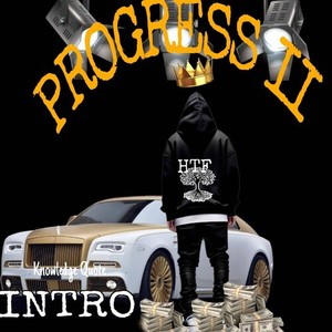 Progress II - Intro (Explicit)