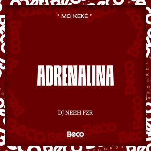 Adrenalina (Explicit)