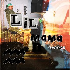 lil mama (Explicit)