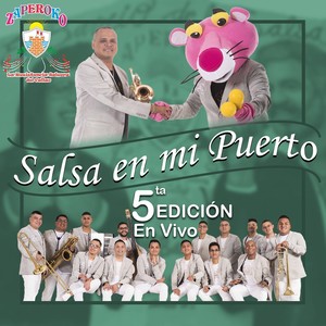 Salsa En Mi Puerto: 5TA Edición (En Vivo)