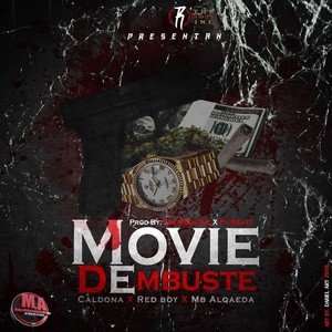 Movie de Embuste (feat. Caldona & Mb Alqaeda) (Explicit)