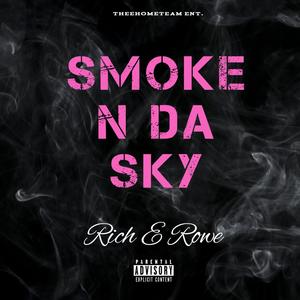 Smoke N Da Sky (Explicit)