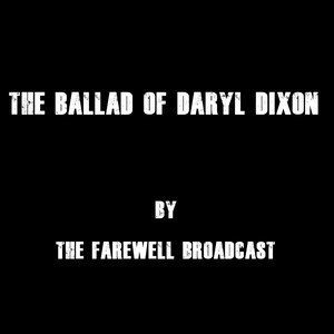 The Ballad of Daryl Dixon