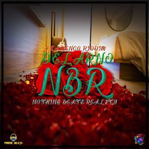 NBR (Flamenco Riddim) [Nothing Beats Reality]