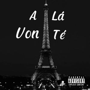 A LÁ VONTÉ (Explicit)