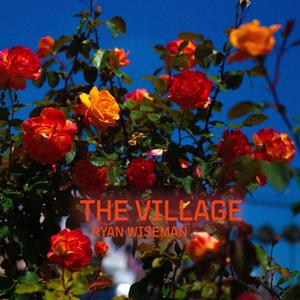 The Village (Live From Balboa Island) [Explicit]