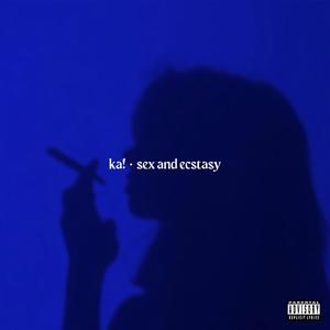 sex and ecstasy (Explicit)