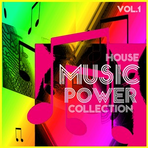 M.U.S.I.C. P.O.W.E.R. Collection, Vol. 1 - House