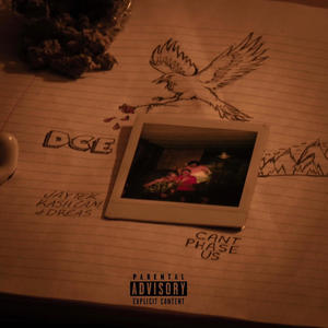 Can't Phase Us (feat. JayTek, Dreas & Kash Cam) (Explicit)