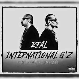 Real International G'z (feat. Monstro) [Explicit]