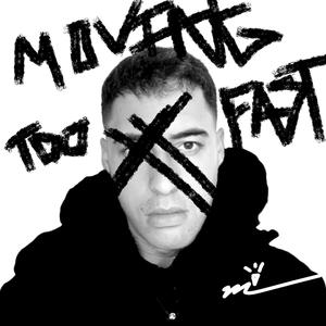 MOVING TOO FAST (feat. Drea Réal) (Explicit)