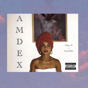 Amdex (feat. Halfro Black) [Explicit]