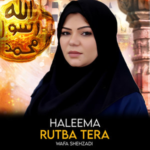 Haleema Rutba Tera
