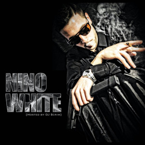Nino White (Explicit)