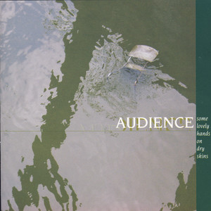 Audience - They Are Close