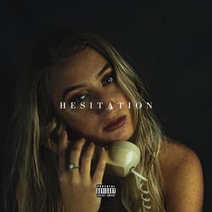 Hesitation (Explicit)