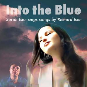 INTO THE BLUE (feat. Sarah Isen)