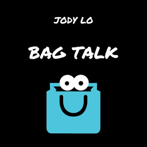 Bag Talk (Explicit)