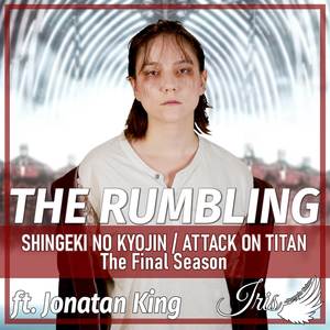 The Rumbling (from "Shingeki no Kyojin / Attack on Titan The Final Season") (Spanish Cover)