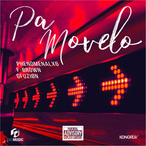 Pa Movelo (Explicit)