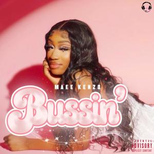 Bussin (Explicit)