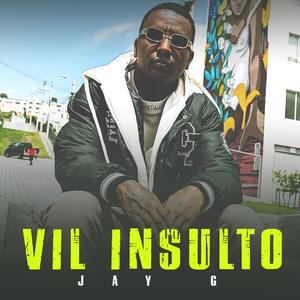 Vil insulto (Explicit)