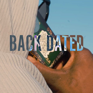 Back Dated (Explicit)