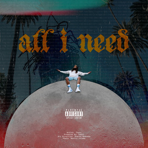 All I Need (Explicit)