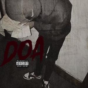 DOA (feat. Domskeez) (Explicit)